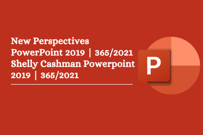 Get Assignment help for ms-powerpoint new perspectives and shelly cashman sam projects and end of module projects